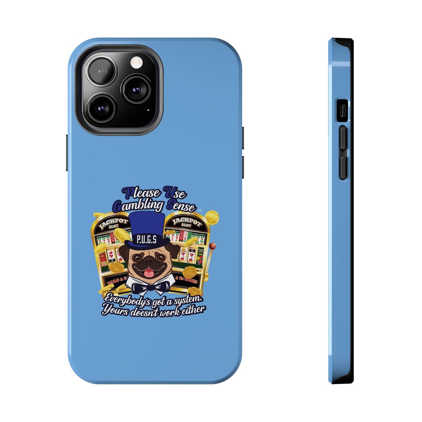 Slots “Everybody’s Got A System” Blue & Black Top Hat Tough Phone Cases