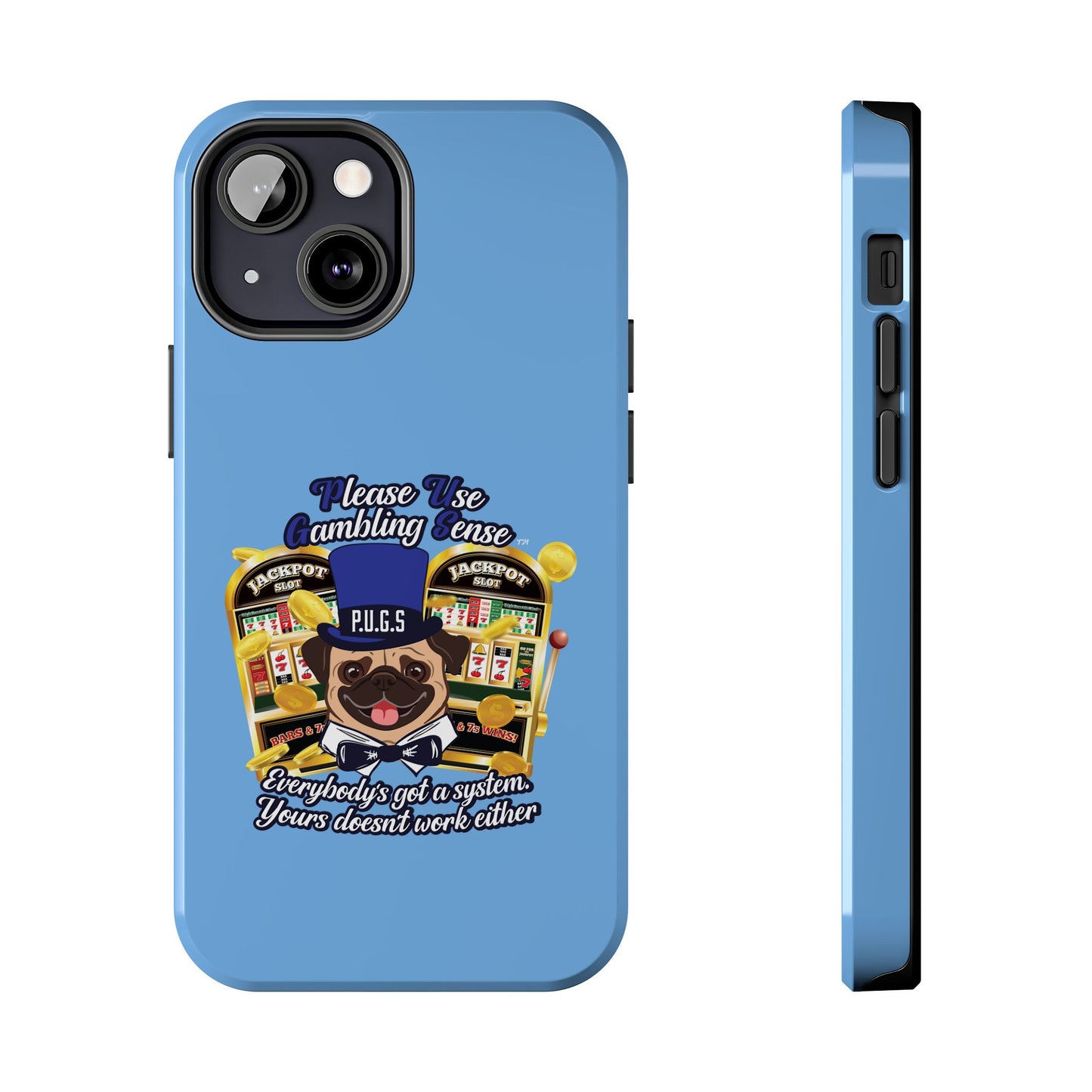 Slots “Everybody’s Got A System” Blue & Black Top Hat Tough Phone Cases