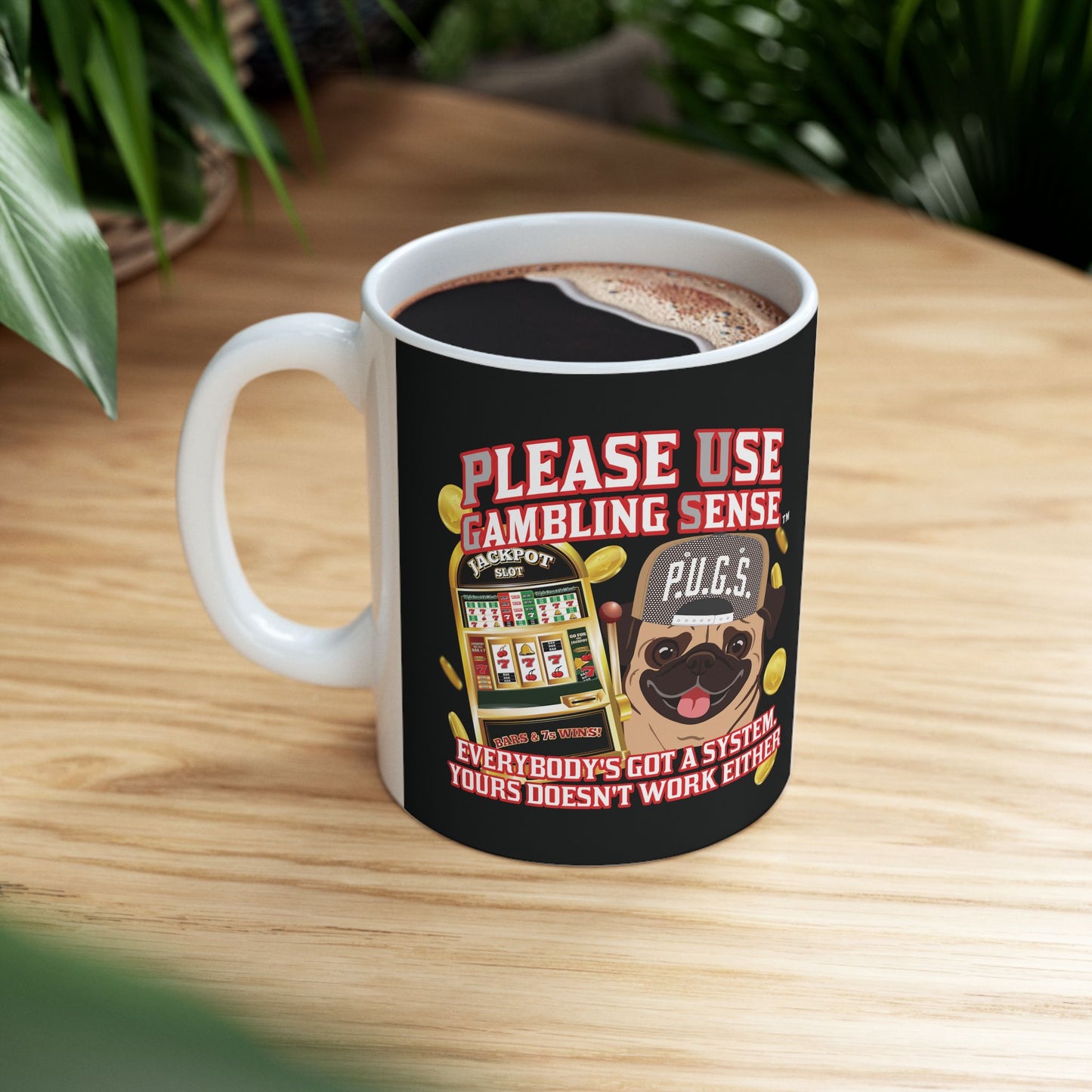 Slots “Everybody’s Got A System” Tan & White Backwards Baseball Cap Ceramic Mug, (11oz, 15oz)
