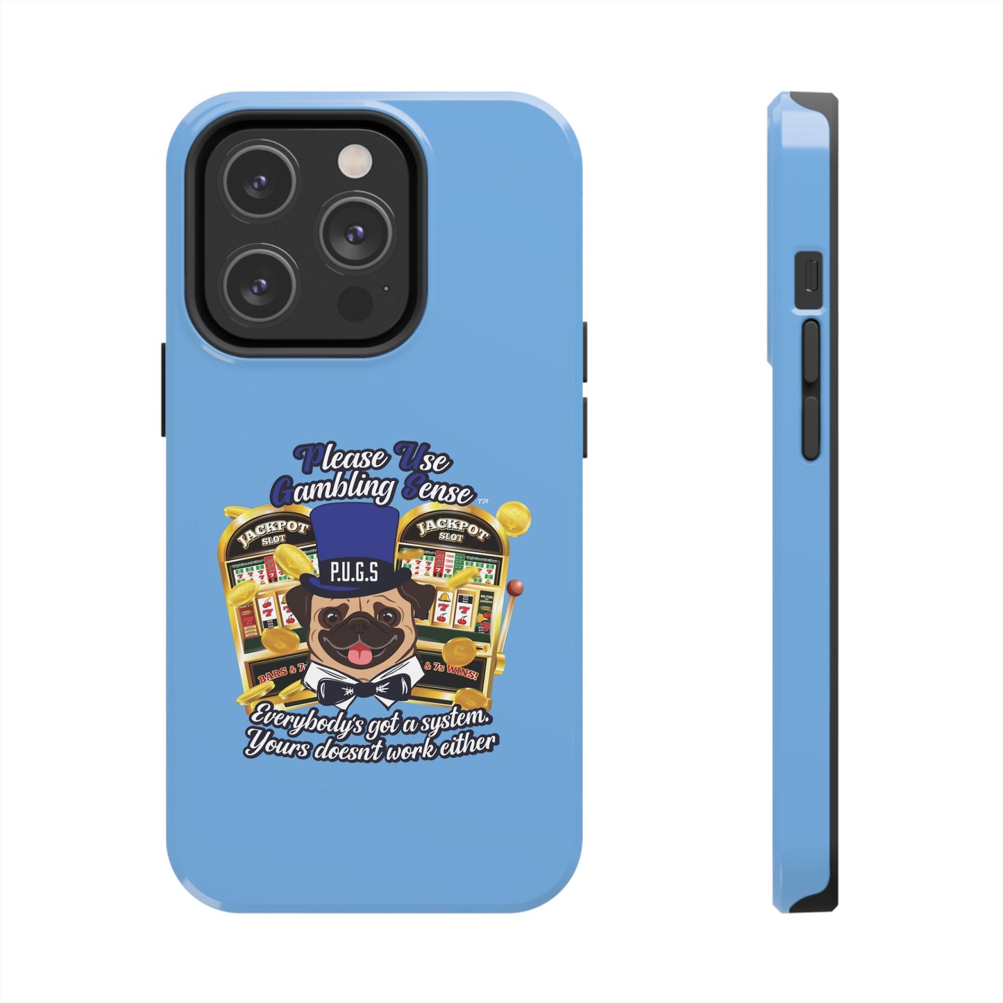 Slots “Everybody’s Got A System” Blue & Black Top Hat Tough Phone Cases