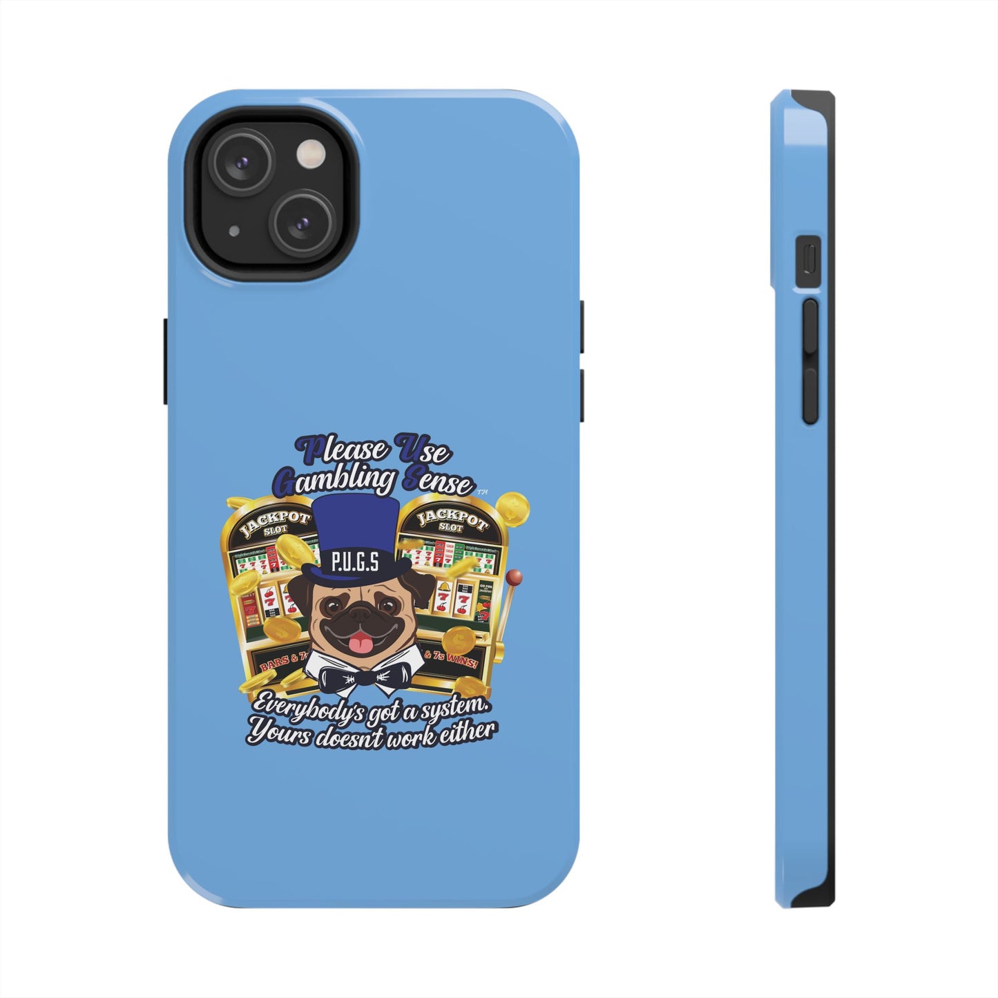 Slots “Everybody’s Got A System” Blue & Black Top Hat Tough Phone Cases