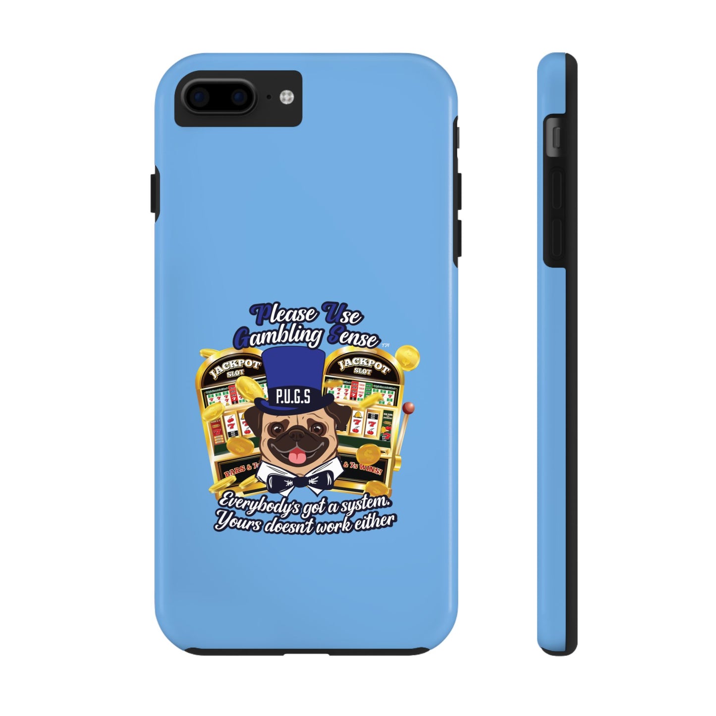 Slots “Everybody’s Got A System” Blue & Black Top Hat Tough Phone Cases