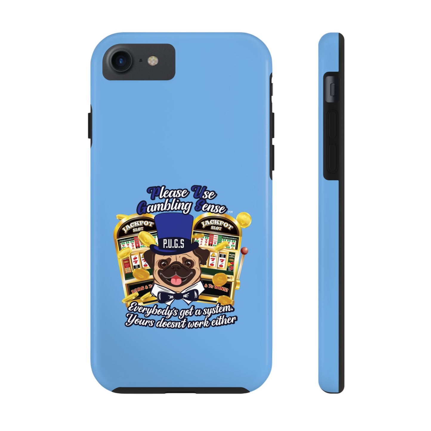Slots “Everybody’s Got A System” Blue & Black Top Hat Tough Phone Cases
