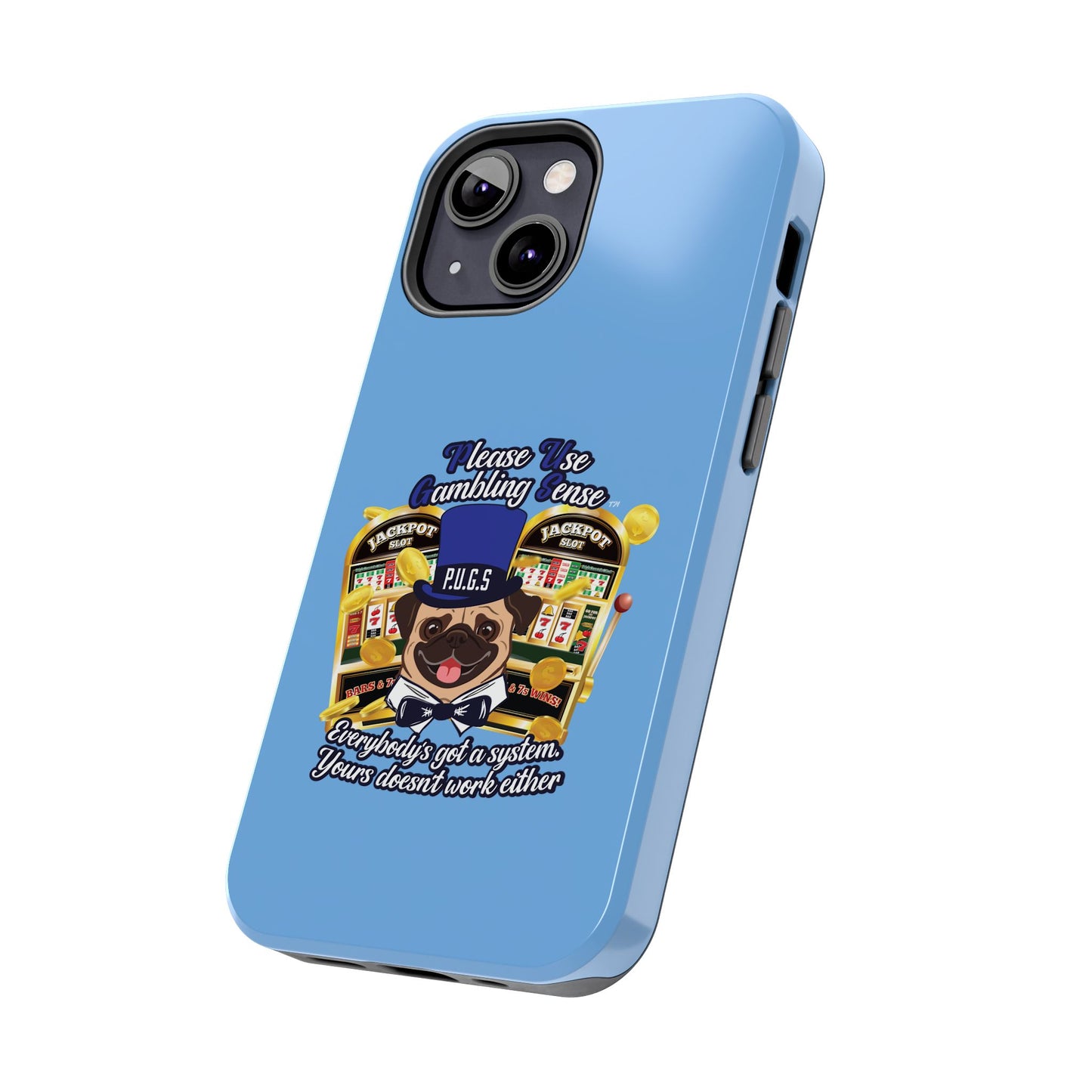 Slots “Everybody’s Got A System” Blue & Black Top Hat Tough Phone Cases