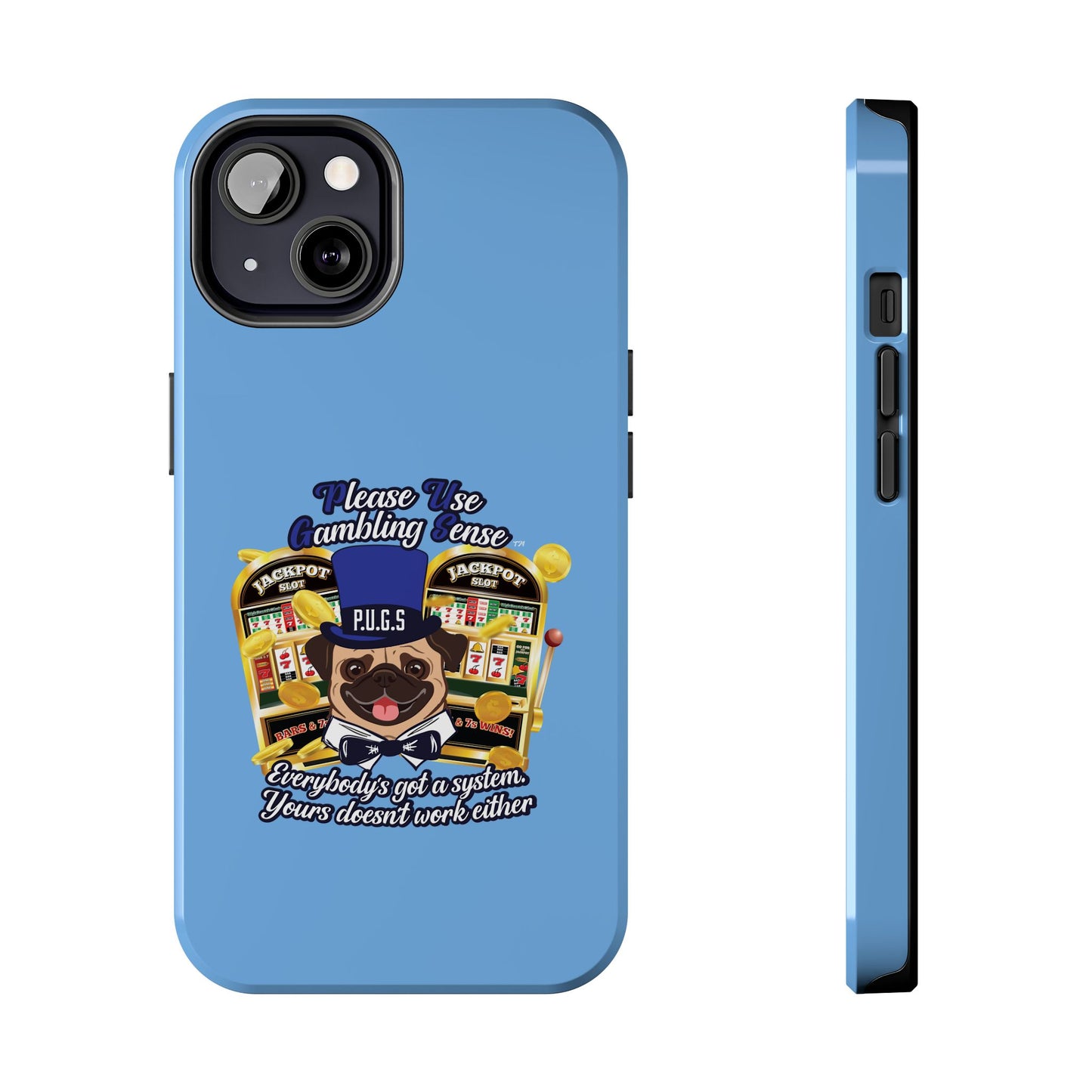 Slots “Everybody’s Got A System” Blue & Black Top Hat Tough Phone Cases