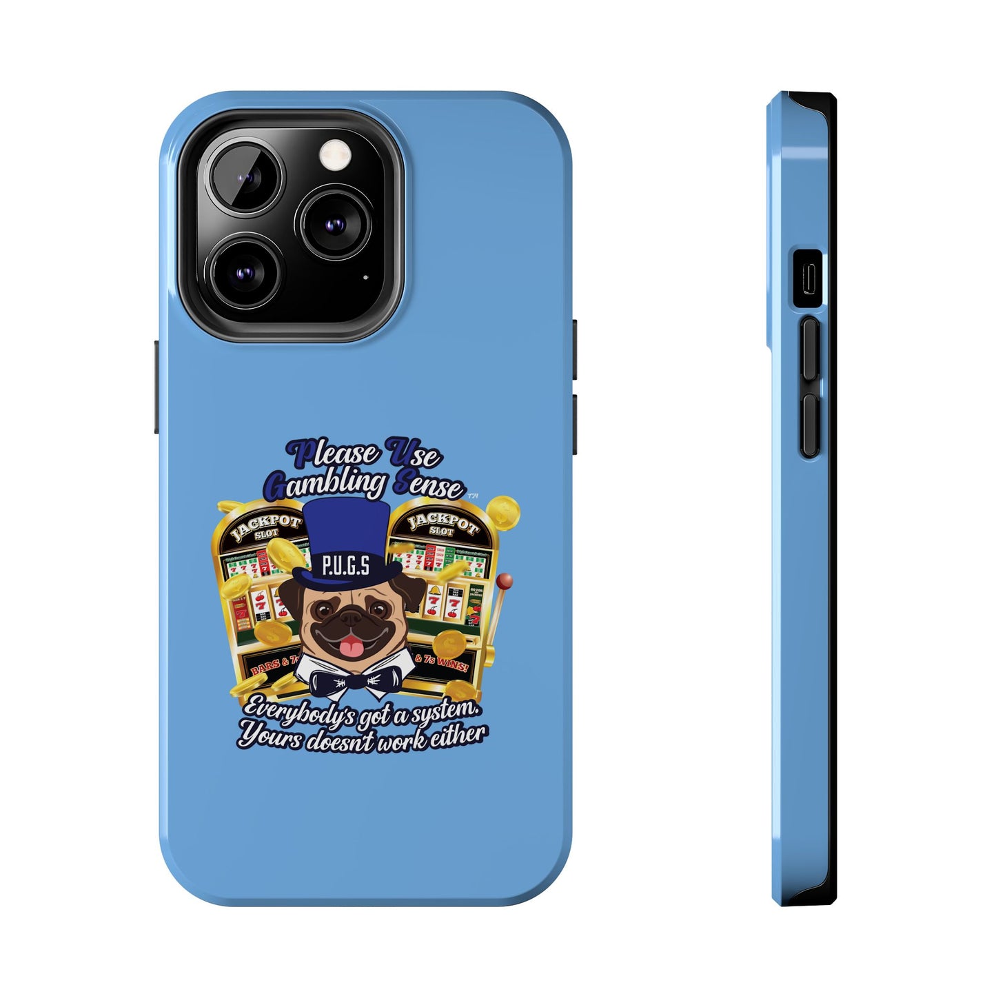 Slots “Everybody’s Got A System” Blue & Black Top Hat Tough Phone Cases